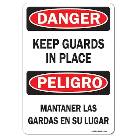 OSHA Danger Decal, Keep Guards In Place Bilingual, 5in X 3.5in Decal, 10PK